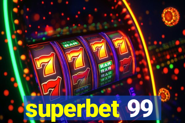 superbet 99